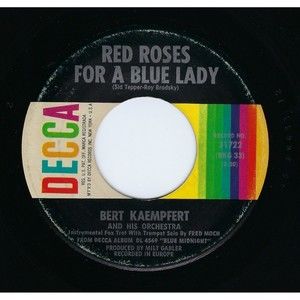 Bert Kaempfert 45 Red Roses For A Blue Lady / Lonely Nightingale on Decca VG+
